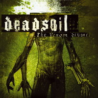 Deadsoil - The Venom Divine